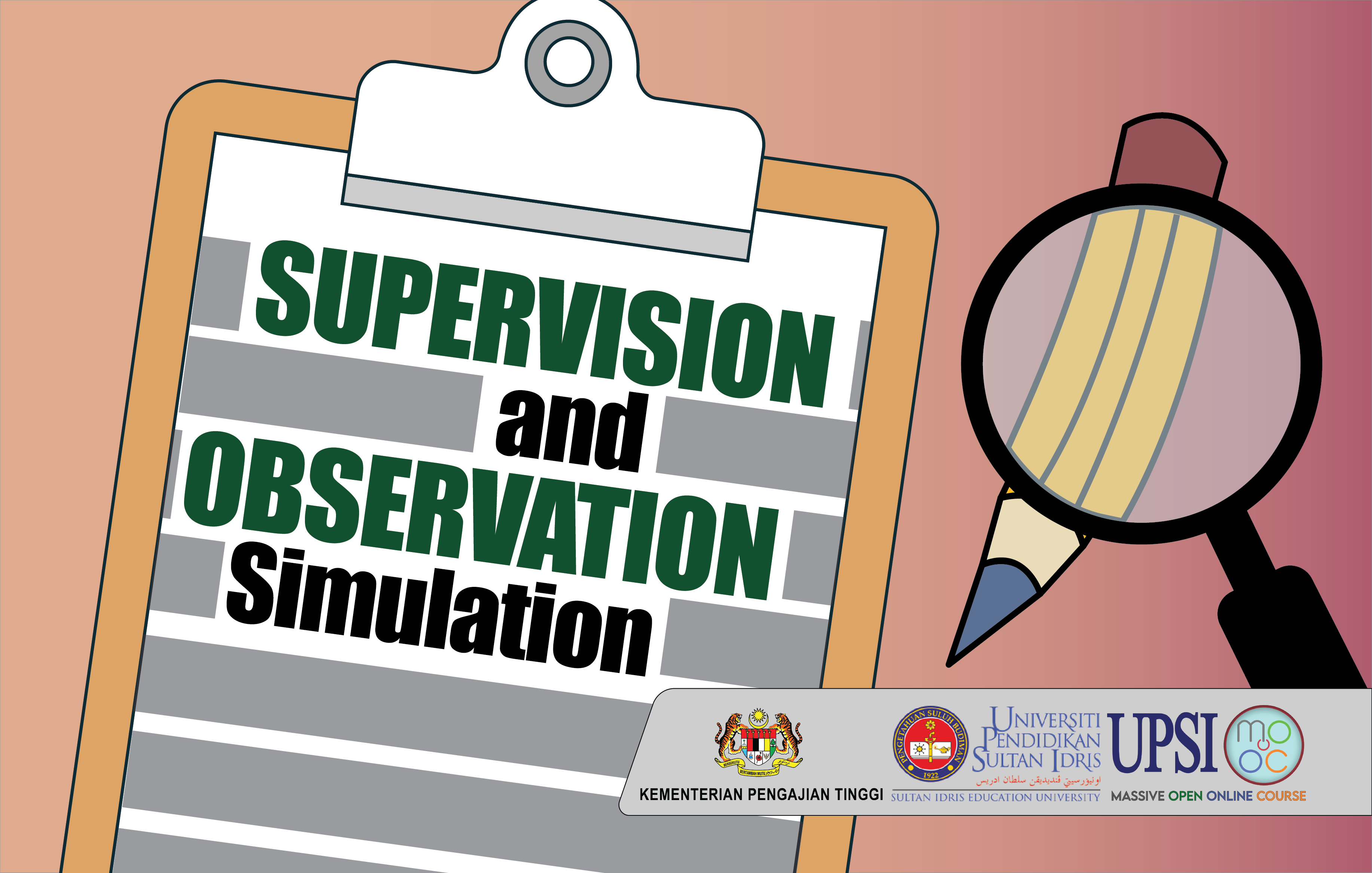 Supervision and Observation Simulation